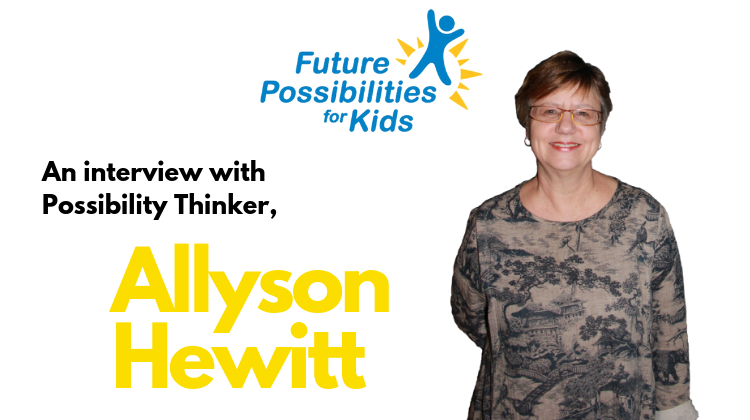 Possibility Thinker – Allyson Hewitt